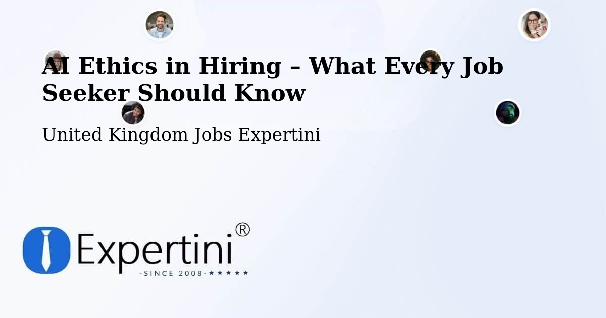 AI Ethics in Recruitment & Hiring – Woolpit - Woolpit, United Kingdom Jobs Expertini