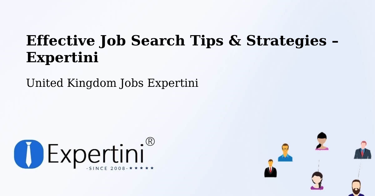 Job Search Tips & Strategies for Job Seekers – Woolpit - Woolpit, United Kingdom Jobs Expertini